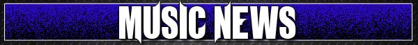 MUSIC NEWS