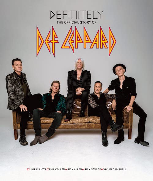 DEF LEPPARD'S BOOK "DEFINITELY THE OFFICIAL STORY OF DEF LEPPARD," IS