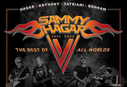 SAMMY HAGAR, MICHAEL ANTHONY, JASON BONHAM AND JOE SATRIANI ANNOUNCE THE  BEST OF ALL WORLDS TOUR